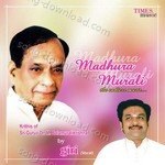 Madhura Murali - M. Balamuralikrishna Song Download